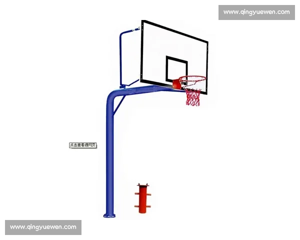 打造高质量篮球架选购指南助你提升运动体验与场地设施配置